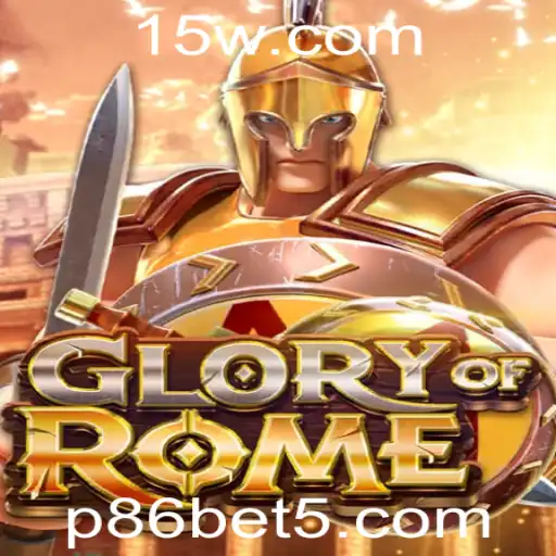 GloryofRome: Explorando a Empolgante Experiência de Jogo com p86bet
