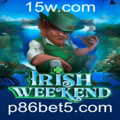 Explorando o Fascinante IrishWeekend: Um Mergulho Profundo no Jogo da P86bet